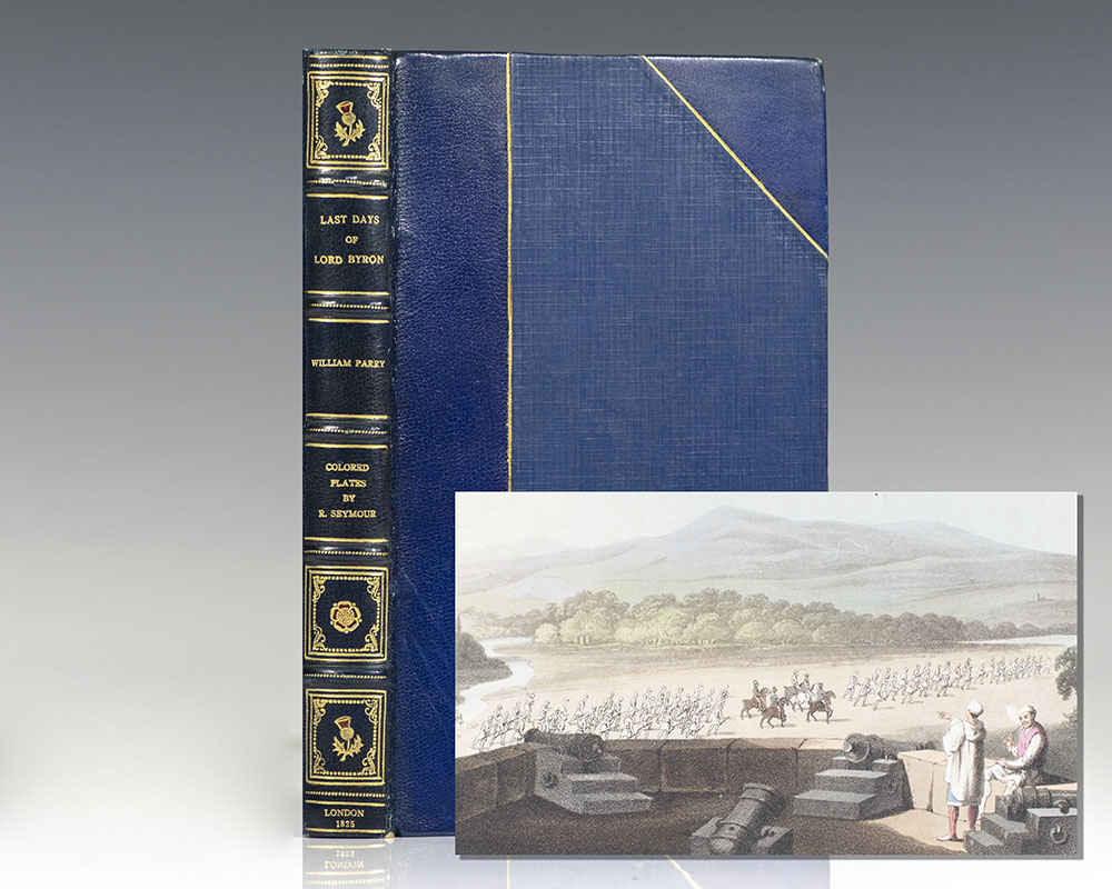 The Last Days of Lord Byron: With His Lordship’s Opinions on Various Subjects, Particularly on the State and Prospects of Greece.