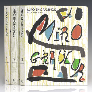 Miro Engravings Vol. 1 (1928-1960) Vol. 2 (1961-1973) Vol. 3 (1973-1975).