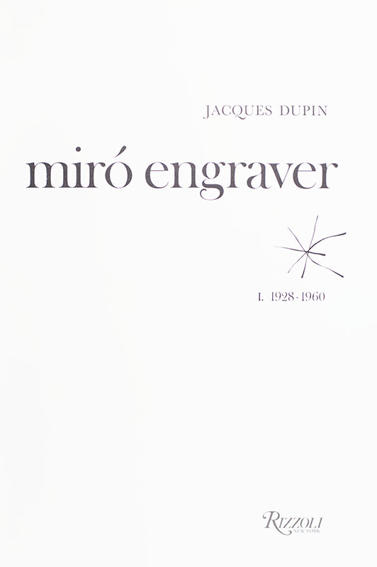 Miro Engravings Vol. 1 (1928-1960) Vol. 2 (1961-1973) Vol. 3 (1973-1975).