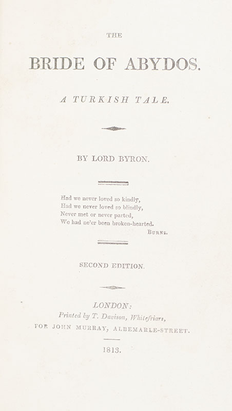 The Giaour, A Fragment of a Turkish Tale; The Bride of Abydos; The Corsair.