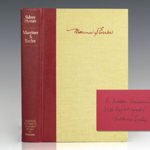 Marriner S. Eccles: Private Entrepreneur and Public Servant.