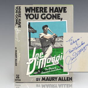 Where Have You Gone, Joe DiMaggio?: The Story of America's Last Hero.