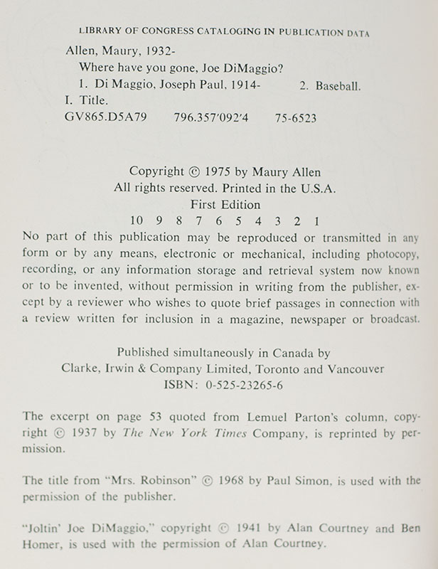 Where Have You Gone, Joe DiMaggio?: The Story of America's Last Hero.