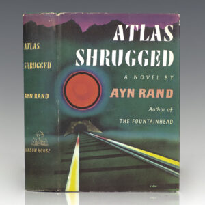 Atlas Shrugged.