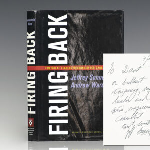 Firing Back: How Great Leaders Rebound After Career Disasters.