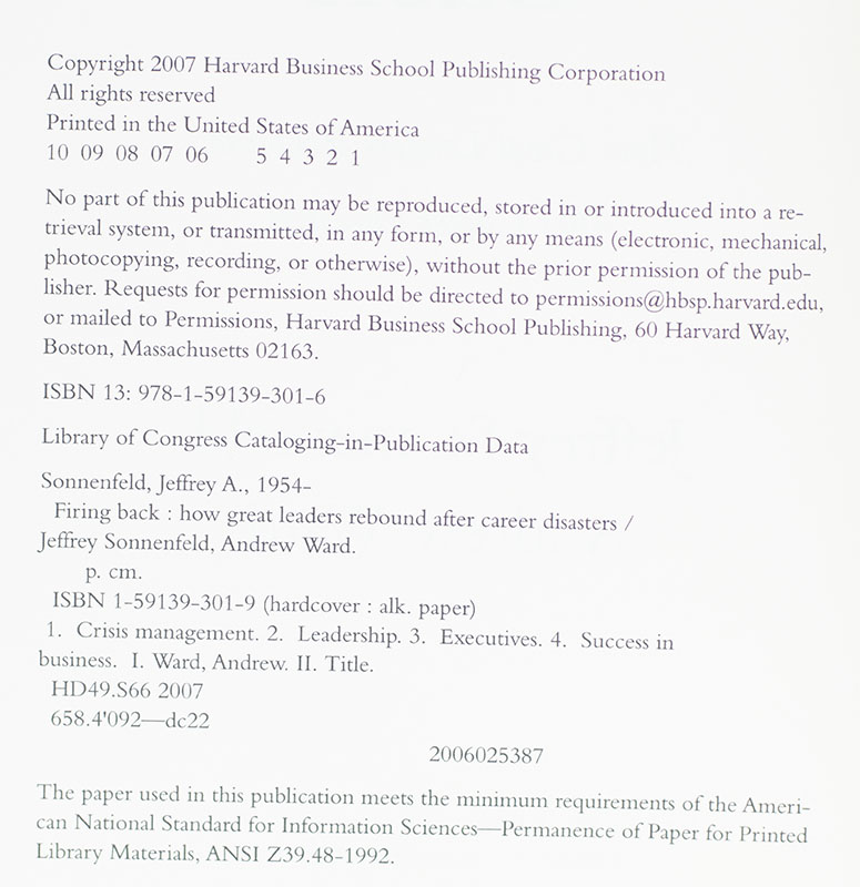 Firing Back: How Great Leaders Rebound After Career Disasters.