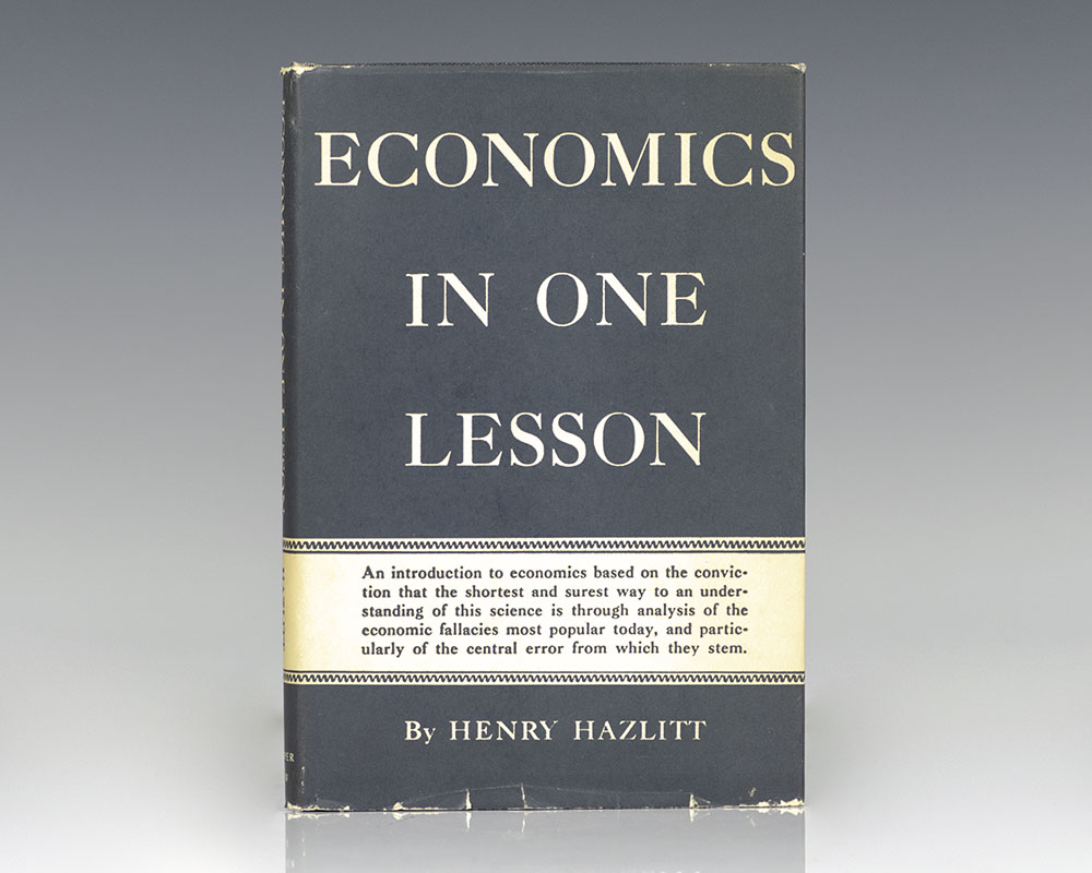 Economics In One Lesson.