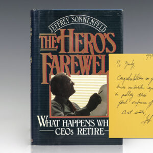 The Hero's Farewell: What Happens When CEOs Retire.