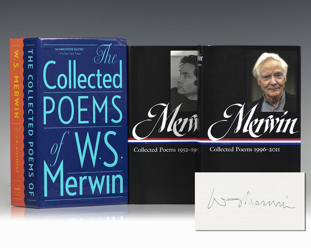 W.S. Merwin: Collected Poems 1952-1993 & Collected Poems 1996-2011.