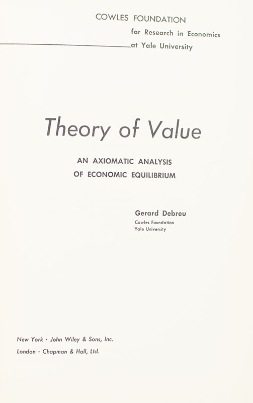Theory of Value: An Axiomatic Analysis of Economic Equilibrium.