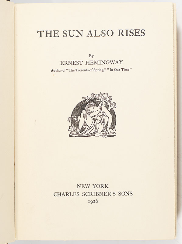 The Sun Also Rises.