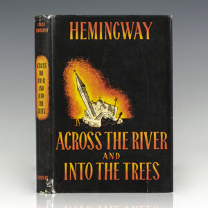 Across the River and Into the Trees.