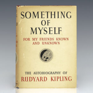 Something of Myself: For My Friends Known and Unknown.