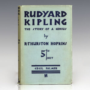 Rudyard Kipling: The Story of a Genius.