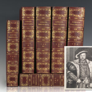 Portraits of Illustrious Personages of Great Britain. Engraved From Authentic Pictures in the Galleries of the Nobility and the Public Collections of the Country. With Biographical and Historical Memoirs of Their Lives and Actions.