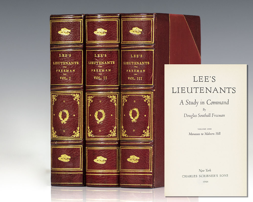 Lee’s Lieutenants: A Study in Command.