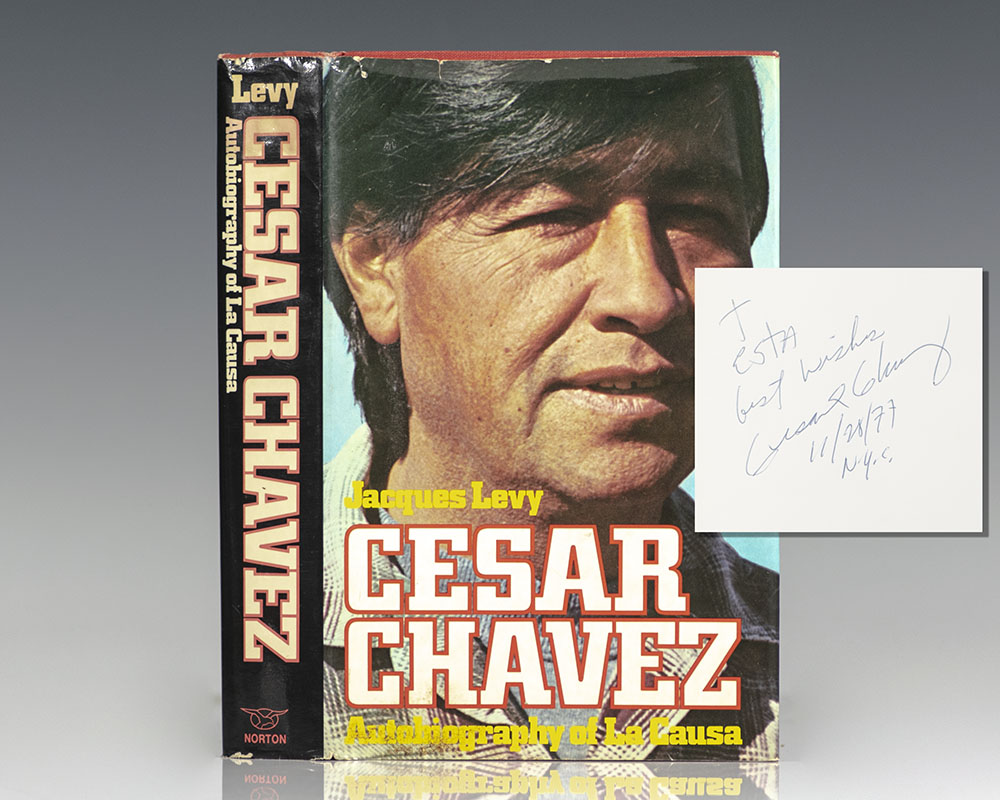 Cesar Chavez. Autobiography of La Causa.