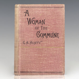A Woman of the Commune: A Tale of Two Sieges of Paris.