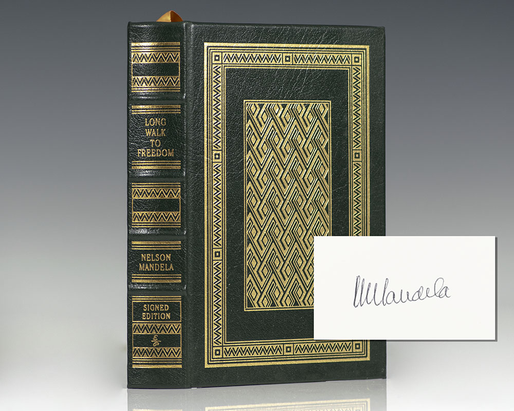 Long Walk To Freedom: The Autobiography of Nelson Mandela.