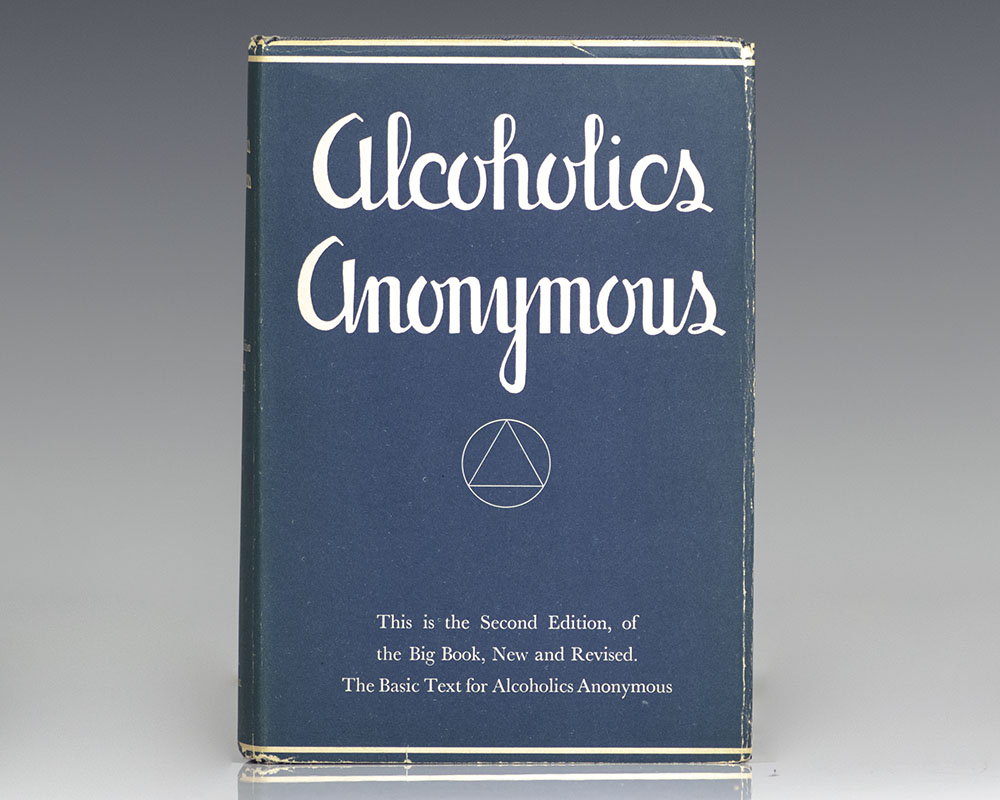 Alcoholics Anonymous: The Story of How More Than One Hundred Men Have Recovered from Alcoholism.