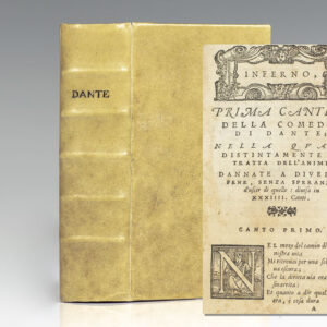 La Divina Comedia di Dante, Di Nuovo Alla Sua Vera lettione ridotta con lo aiuto di molti antichissimi esemplari. Con Argomenti, et Allegorie per Ciascun Canto, & Apostille nel margine. Et Indice Copiosissimo di tutti i Vocaboli pin importanti usati dal Poeta, con la sposition loro. [The Divine Comedy].