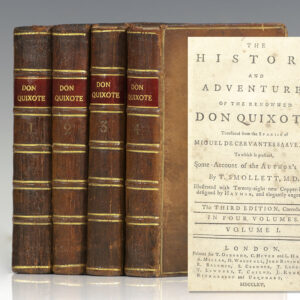 The History and Adventures of the Renowned Don Quixote. Translated from the Spanish of Miguel de Cervantes Saavedra. To which is prefixed, Some Account of the Author's Life. By T. Smollett, M.D.