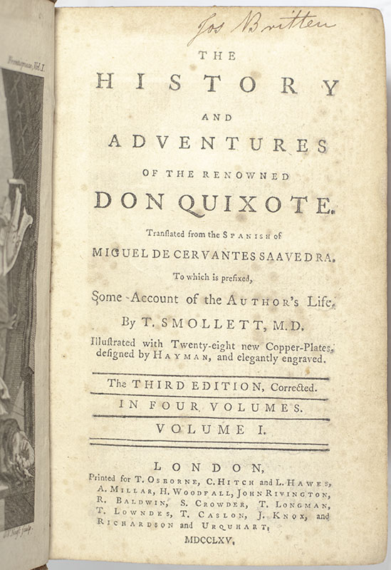 The History and Adventures of the Renowned Don Quixote. Translated from the Spanish of Miguel de Cervantes Saavedra. To which is prefixed, Some Account of the Author's Life. By T. Smollett, M.D.