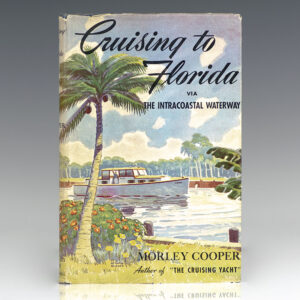 Cruising to Florida Via the Intracoastal Waterway.