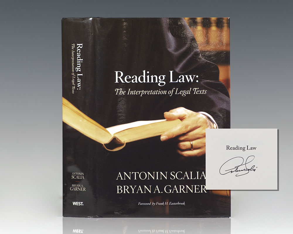 Reading Law: The Interpretation of Legal Texts.