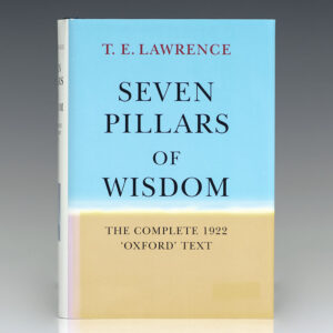 The Complete 1922 Seven Pillars of Wisdom.
