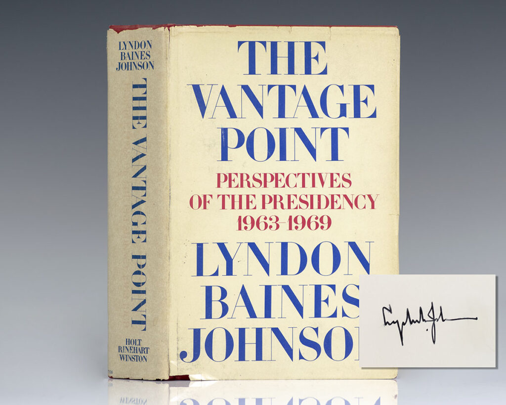 The Vantage Point: Perspectives on the Presidency.