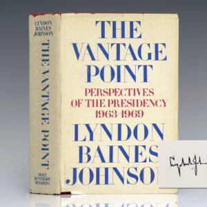 The Vantage Point: Perspectives on the Presidency.