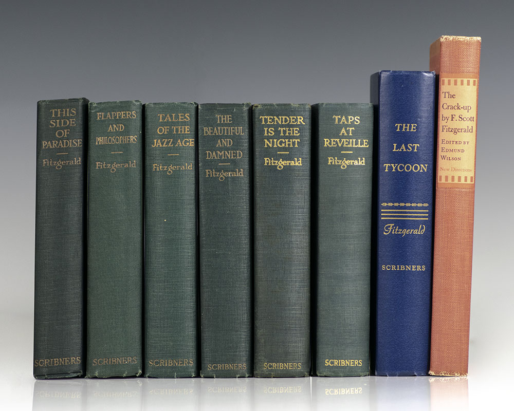 F. Scott Fitzgerald First Edition Collection. Including: This Side of Paradise, Flappers and Philosophers, Tales of the Jazz Age, The Beautiful and Damned, Tender is the Night, Taps at Reveille and The Last Tycoon.