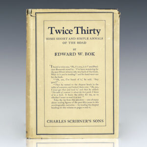 Twice Thirty: Some Short and Simple Annals of the Road.