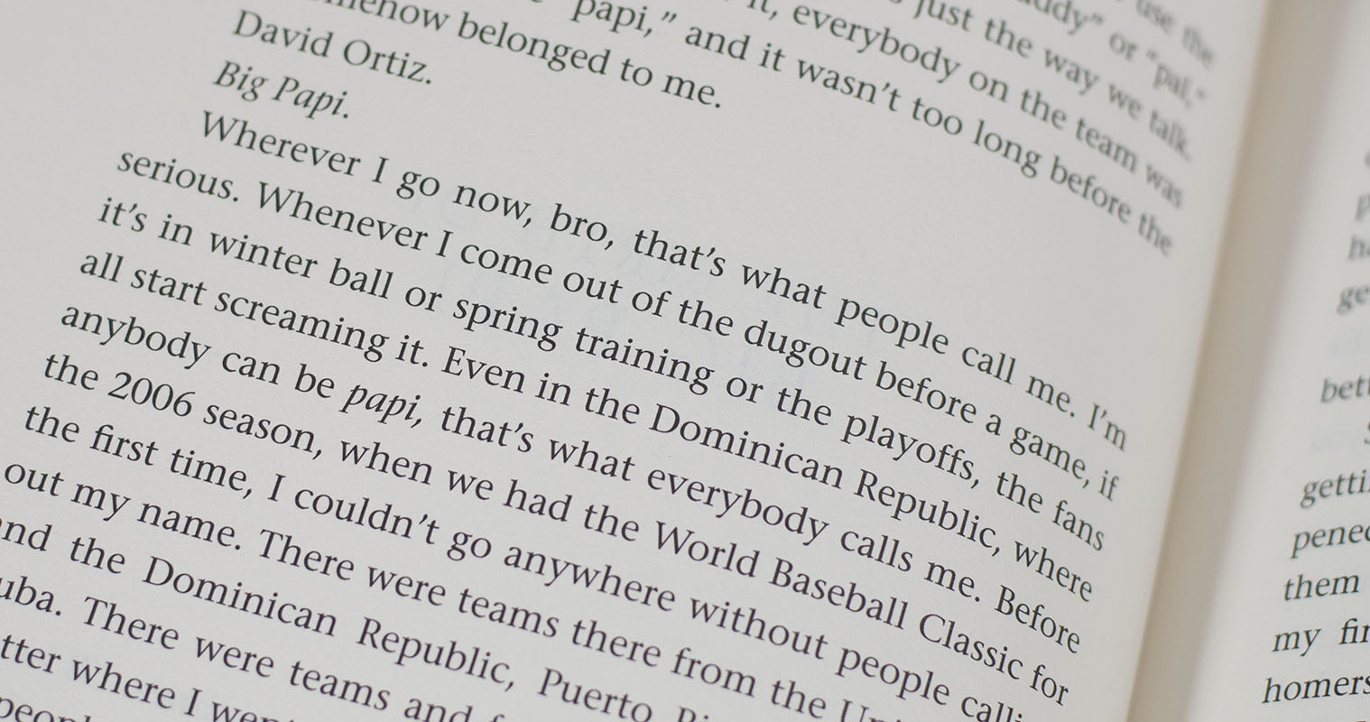 Big Papi. My Story of Big Dreams and Big Hits.