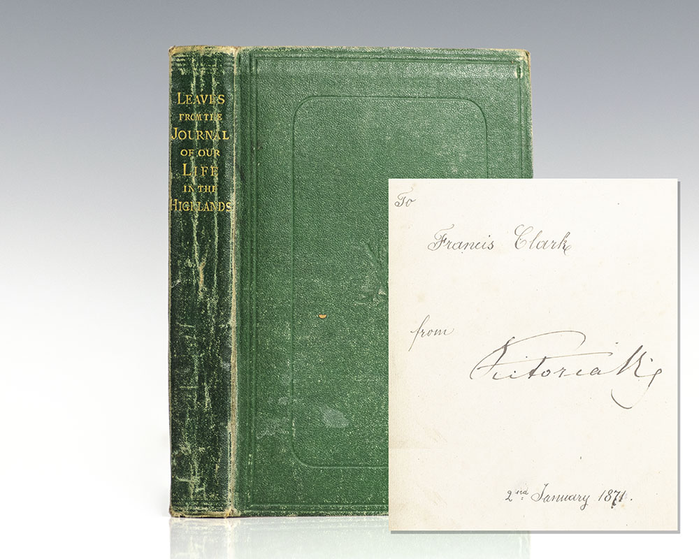 Leaves From the Journal of Our Life in the Highlands, From 1848 to 1861. To Which are Prefixed and Added Extracts From the Same Journal Giving an Account of Earlier Visits to Scotland, and Tours in England and Ireland, and Yachting Excursions.