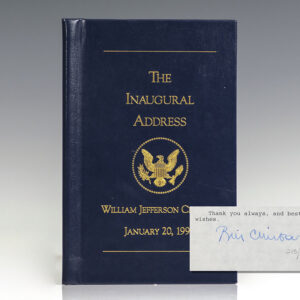 The Inaugural Address: William Jefferson Clinton January 20, 1993.
