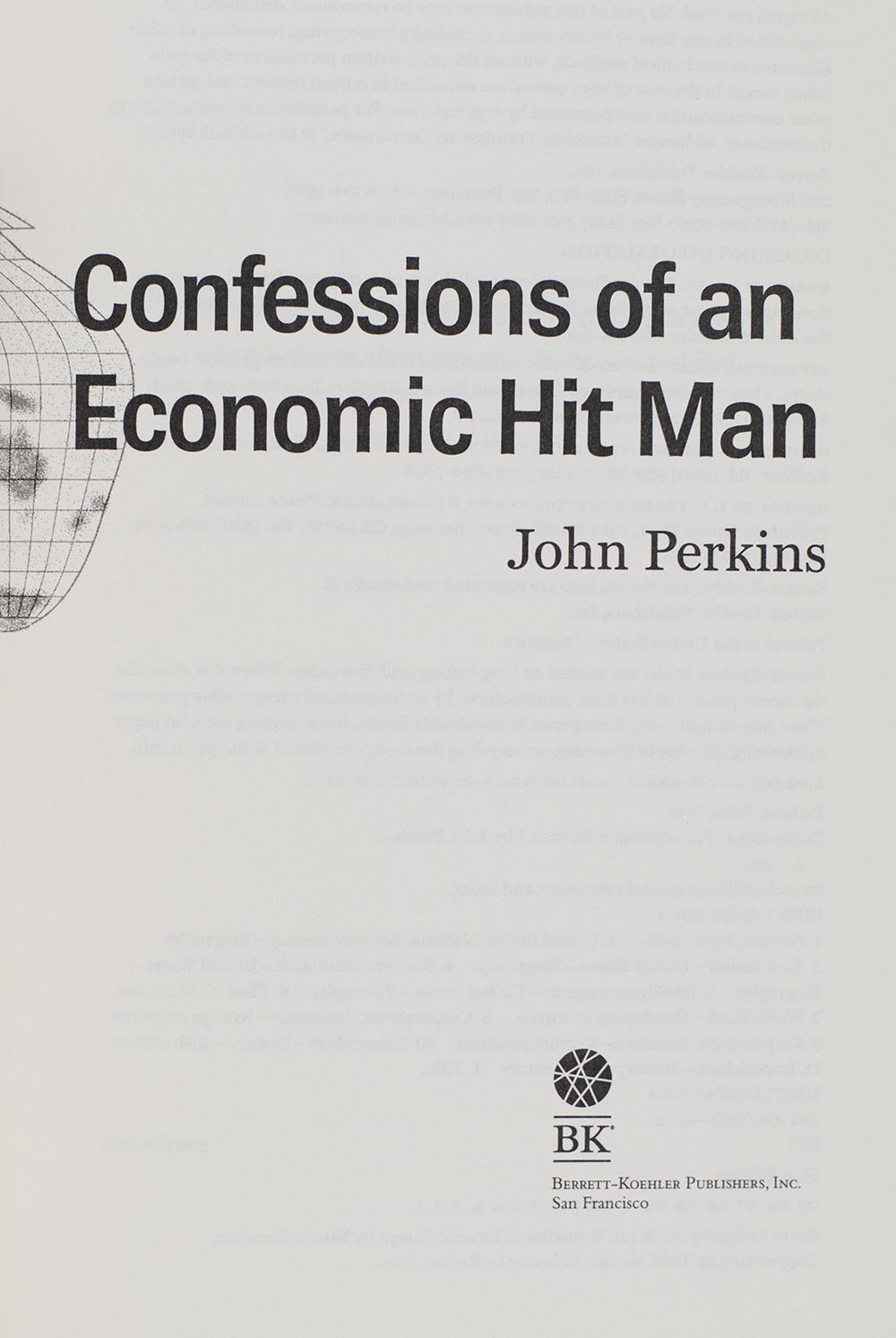 Confessions of an Economic Hit Man.