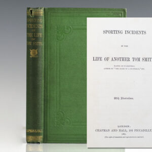 Sporting Incidents in the Life of Another Tom Smith, Master of Foxhounds.