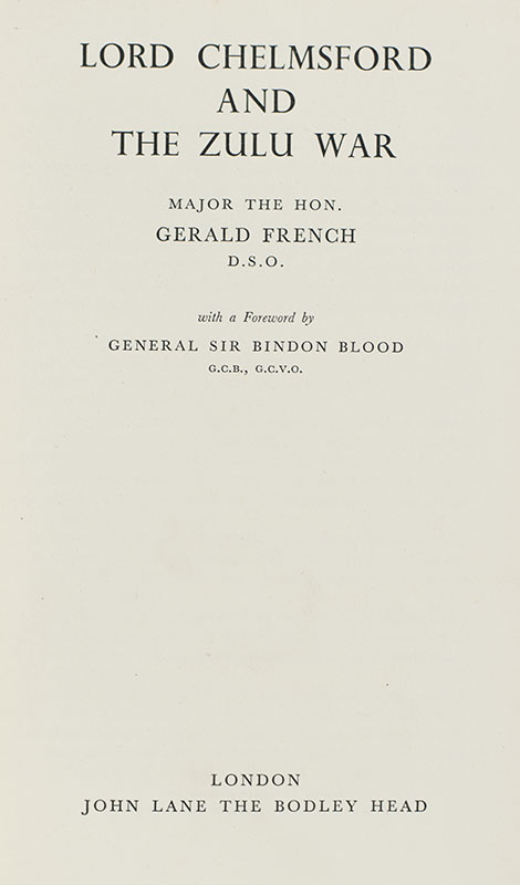 Lord Chelmsford and the Zulu War.