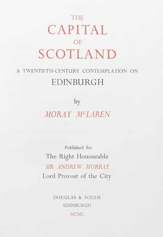 The Capital of Scotland: A Twentieth-Century Contemplation of Edinburgh.