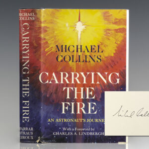 Carrying the Fire: An Astronaut's Journey.