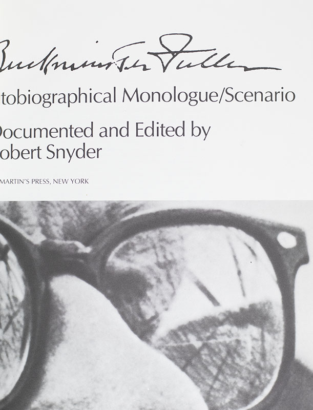 Buckminster Fuller: An Autobiographical Monologue Scenario.