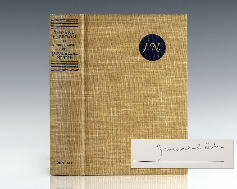 Toward Freedom: The Autobiography of Jawaharlal Nehru.