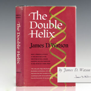 The Double Helix: A Personal Account of the Discovery of the Structure of DNA.