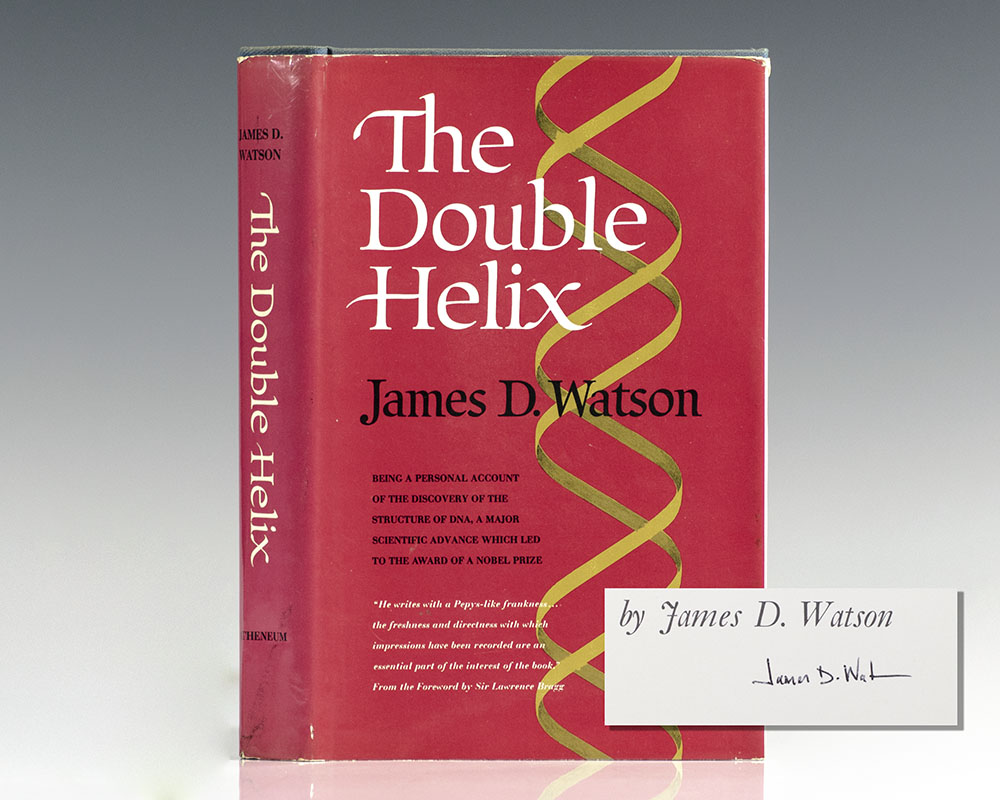 The Double Helix: A Personal Account of the Discovery of the Structure of DNA.