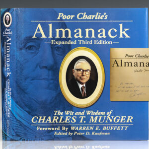 Poor Charlie's Almanack: The Wit and Wisdom of Charles T. Munger.