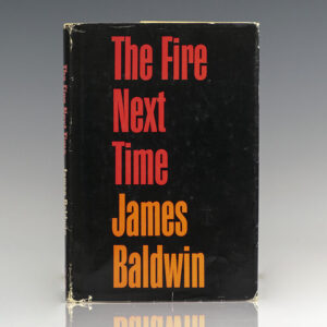 The Fire Next Time.