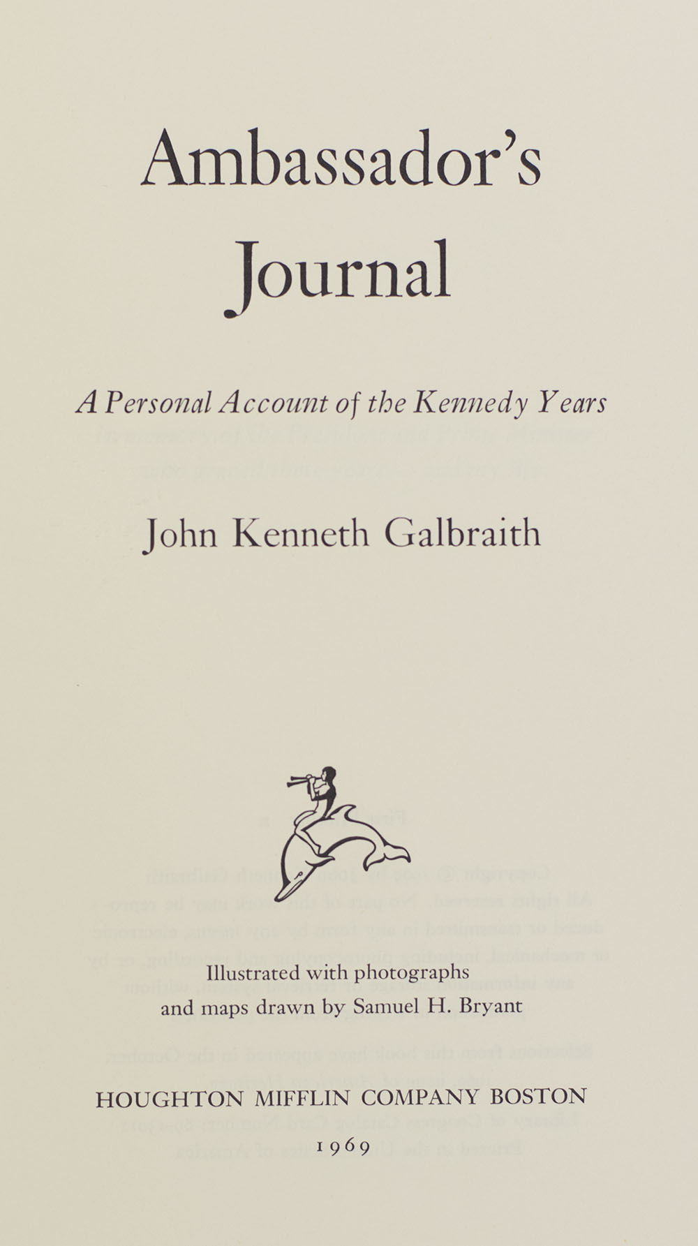Ambassador's Journal: A Personal Account of the Kennedy Years.