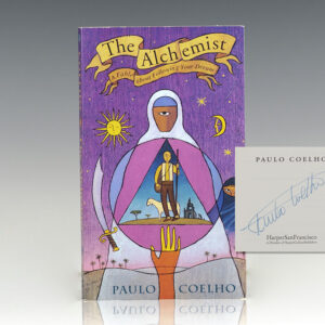 The Alchemist: A Fable About Following Your Dream.
